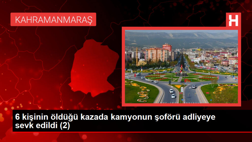 Cenaze namazı için toplanan kalabalığın arasına dalarak 6 kişinin ölümüne sebep olan kamyon şoförü tutuklandı