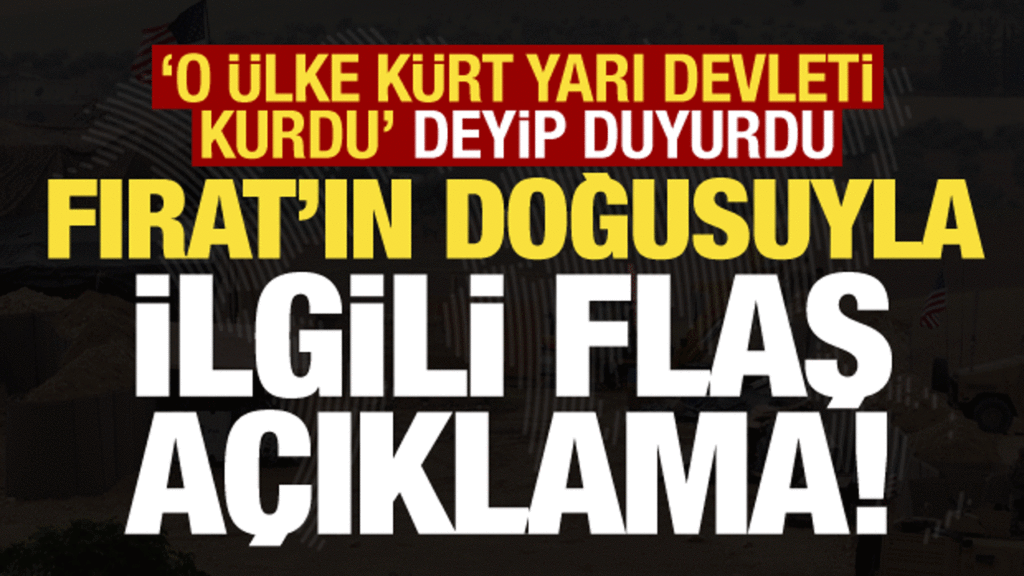 Fırat’ın doğusuyla ilgili Rusya’dan flaş açıklama: Kürt yarı devleti kurdular ve…