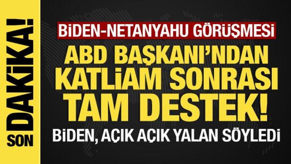 Biden’dan katliam sonrası İsrail’e tam destek