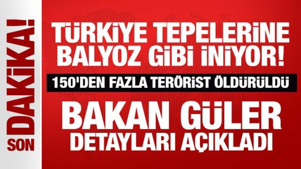 Son dakika: Türkiye tepelerine balyoz gibi iniyor! 150’den fazla terörist öldürüldü