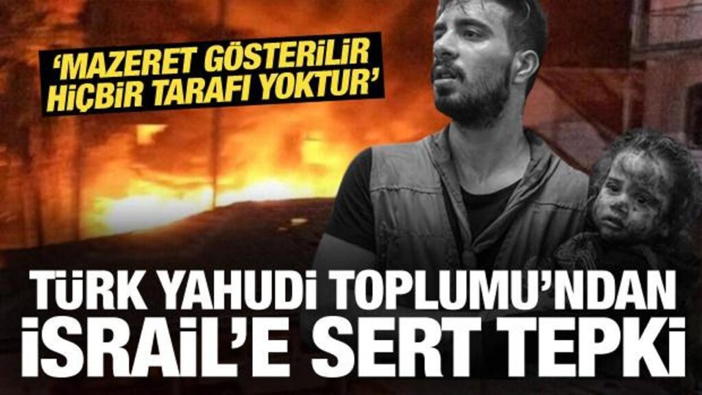 Son Dakika: Türk Yahudi Toplumu’ndan İsrail’e sert tepki