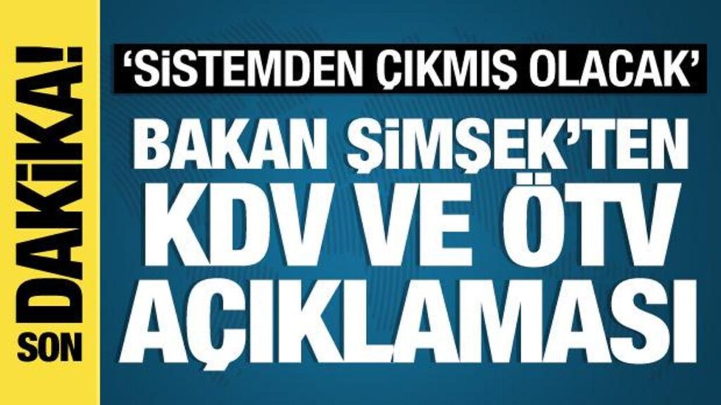 Bakan Şimşek’ten ÖTV ve KDV açıklaması: Artış olmayacak
