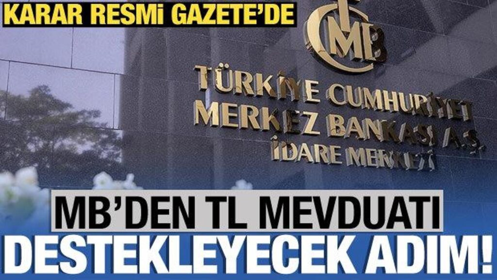 TCMB’den TL mevduatı destekleyecek adım