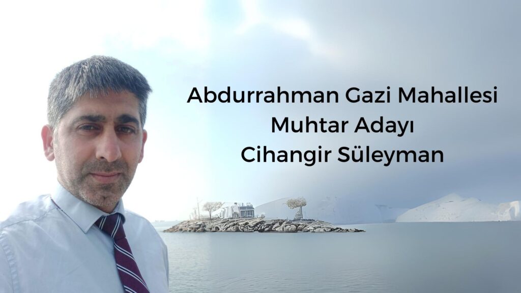 Sancaktepe Abdurrahman Gazi Mahallesi Muhtar Adayı Öğretmen Cihangir Süleyman