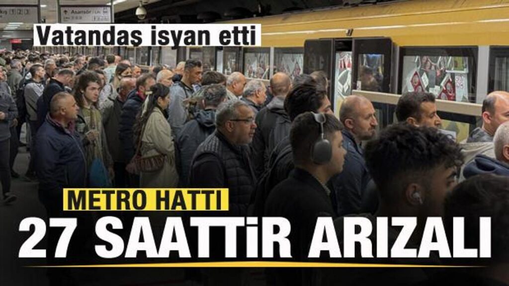 İstanbul’da Metro Hattındaki arıza 27 saattir giderilemedi