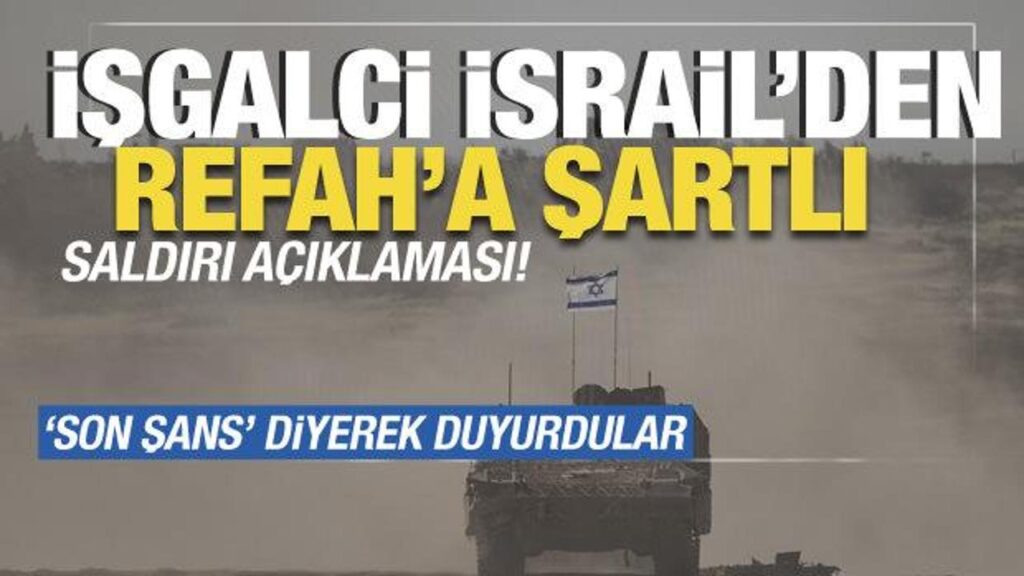 Tel Aviv müzakerelerde ilerleme olmazsa Refah’a saldıracağını Mısır’a iletti