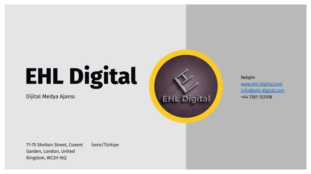 EHL Digital Markaların Tanınırlığını Arttırıyor